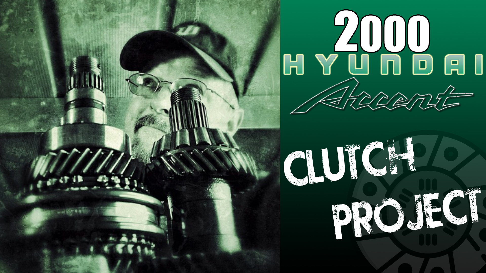HyudIai Accent Clutch Project